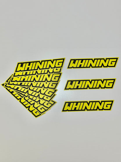 WHINING DECAL